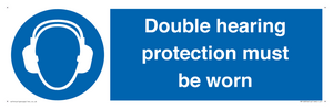 Double hearing protection must be worn